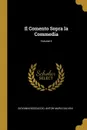 Il Comento Sopra la Commedia; Volume II - Giovanni Boccaccio, Anton Maria Salvini