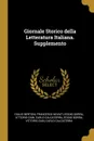 Giornale Storico della Letteratura Italiana. Supplemento - Giulio Bertoni, Francesco Novati, Egidio Gorra