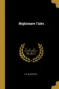 Nightmare Tales - H P Blavatsky