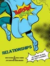 Bazooka Boys, Relationships, Bible Study and Workbook - Paula Yarnes, Kristie & Jeff Kerr, Aaron Broberg