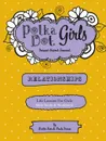 Polka Dot Girls  Relationships  Bible Study and Workbook - Paula Yarnes, Kristie Kerr