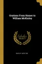 Orations From Homer to William McKinley - Mayo W. Hazeltine