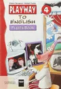 Playway to English Level 4 Pupils Book - Gunter Gerngross, Herbert Puchta