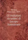 Gl.imitatori stranieri di Jacopo Sannazaro - Francesco Torraca