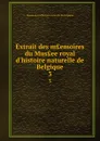 Memoires. Tome 3 - Musee royal d'histoire naturelle de Belgique
