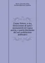 Capua Vetere. o sia, Descrizione di tutti i monumenti di Capua antica - Giacomo Rucca