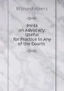 Hints on advocacy - Richard Harris