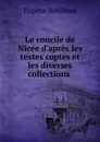 Le concile de Nicee - Eugène Revillout