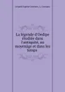 La legende d.Oedipe - Léopold Eugène Constans