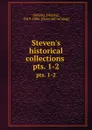 Steven's historical collections - Henry Stevens