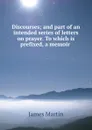 Discourses - James Martin