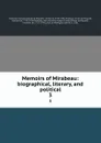 Memoirs of Mirabeau. vol 3 - Honoré-Gabriel de Riquetti Mirabeau