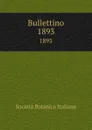 Bullettino. Anno 1893 - Società Botanica Italiana