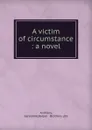 A victim of circumstance - Geraldine Anthony