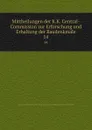 Mittheilungen der K. K. Central-Commission zur Erforschung und Erhaltung der Baudenkmale. Jahrgang 14 - Joseph Alexander Freiherrn von Helfert