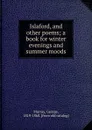 Islaford, and other poems. A book for winter evenings and summer moods - George Murray