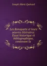 Les Bonaparte et leurs oeuvres litteraires - Joseph-Marie Quérard