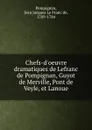 Chefs-d.oeuvre dramatiques - Jean Jacques le Franc de Pompignan