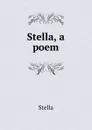 A poem of the day - Stella