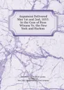 Argument. Ross Winans Vs. the New York and Harlem Railroad Company - John Hazlehurst Boneval Latrobe