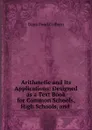 Arithmetic and Its Applications - Dana Pond Colburn