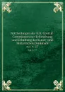 Mittheilungen der K.K. Central-Commission zur Erforschung und Erhaltung der Kunst- und Historischen Denkmale. n.s. v. 17 - K.K. Zentral-Kommission für Erforschung und Erhaltung der Kunst-und Historischen Denkmale