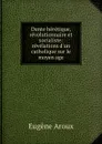 Dante heretique, revolutionnaire et socialiste - Eugène Aroux