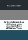 De Ulyssis Ithaca - Eugene Gandar