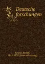 Deutsche forschungen. Die Anfange des Konigthumbs - Rudolf Köpke