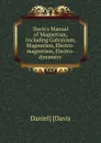Manual of magnetism - Daniel Davis