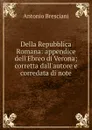 Della Repubblica Romana - Antonio Bresciani