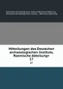 Mitteilungen des Deutschen archaeologischen Instituts, Roemische Abteilung. Band 17 - Deutsches Archäologisches Institut Römische Abteilung