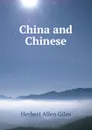 China and Chinese - Giles Herbert Allen