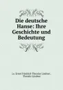 Die deutsche Hanse - Ernst Friedrich Theodor Lindner