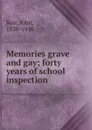 Memories grave and gay - John Kerr