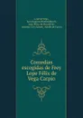 Comedias escogidas de Frey Lope Felix de Vega Carpio. Tomo segundo - Lope de Vega