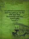 A Critical Commentary and Paraphrase on the Old and New Testament and the Apocrypha. Volume 2 - Simon Patrick, William Lowth, Richard Arnald, Moses Lowman, Daniel Whitby
