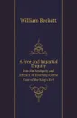 A Free and Impartial Enquiry. Into the Antiquity and Efficacy of Touching for the Cure of the King.s Evil - William Beckett