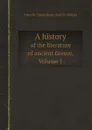 A history. of the literature of ancient Greece. Volume 1 - John W. Donaldson, Karl O. Müller