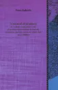 A manual of prophecy. or, A short comparative view of prophecies contained in the holy Scriptures, and the events by which they were fulfilled - Peter Roberts