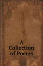 A Collection of Poems - Joanna Baillie