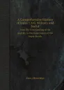 A Comprehensive History of India, Civil, Military and Social. From the First Landing of the English, to the Suppression of the Sepoy Revolt - Henry Beveridge