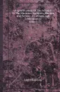 A Continuation Of The Account Of The Ministers, Lecturers, Masters and Fellows of Colleges, and Schoolmasters. Volume 2 - Edmund Calamy