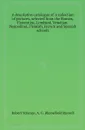 A descriptive catalogue of a collection of pictures, selected from the Roman, Florentine, Lombard, Venetian, Neapolitan, Flemish, French and Spanish schools - Robert Strange, A. G. Blomefield Russell