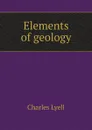 Elements of geology - Charles Lyell