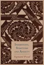 Inhibitions, Symptoms and Anxiety - Sigmund Freud, Alix Strachey