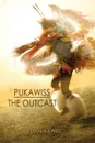 Pukawiss the Outcast - Jay Jordan Hawke