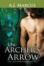 The Archer.s Arrow - A. J. Marcus