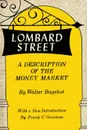 Lombard Street. A Description of the Money Market - Walter Bagehot
