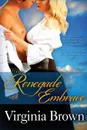 Renegade Embrace - Virginia Brown